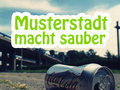 Musterstadt macht sauber